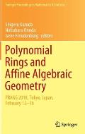 Polynomial Rings and Affine Algebraic Geometry: Praag 2018, Tokyo, Japan, February 12-16