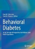 Behavioral Diabetes: Social Ecological Perspectives for Pediatric and Adult Populations