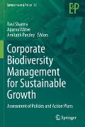 Corporate Biodiversity Management for Sustainable Growth: Assessment of Policies and Action Plans
