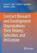 Contract Research and Development Organizations-Their History, Selection, and Utilization