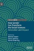 How Gender Can Transform the Social Sciences: Innovation and Impact
