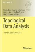 Topological Data Analysis: The Abel Symposium 2018