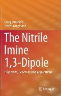 The Nitrile Imine 1,3-Dipole: Properties, Reactivity and Applications