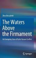 The Waters Above the Firmament: An Exemplary Case of Faith-Reason Conflict