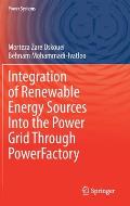Integration of Renewable Energy Sources Into the Power Grid Through Powerfactory