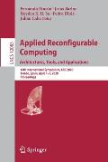 Applied Reconfigurable Computing. Architectures, Tools, and Applications: 16th International Symposium, ARC 2020, Toledo, Spain, April 1-3, 2020, Proc