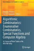 Algorithmic Combinatorics: Enumerative Combinatorics, Special Functions and Computer Algebra: In Honour of Peter Paule on His 60th Birthday