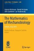 The Mathematics of Mechanobiology: Cetraro, Italy 2018