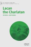 Lacan the Charlatan
