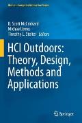 Hci Outdoors: Theory, Design, Methods and Applications