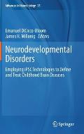 Neurodevelopmental Disorders: Employing Ipsc Technologies to Define and Treat Childhood Brain Diseases