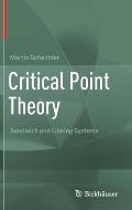 Critical Point Theory: Sandwich and Linking Systems