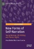 New Forms of Self-Narration: Young Women, Life Writing and Human Rights