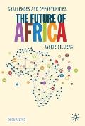 The Future of Africa: Challenges and Opportunities