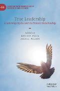 True Leadership: Leadership Styles and the Kenotic Relationship
