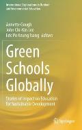 Green Schools Globally: Stories of Impact on Education for Sustainable Development