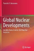 Global Nuclear Developments: Insights from a Former IAEA Nuclear Inspector