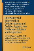 Uncertainty and Imprecision in Decision Making and Decision Support: New Challenges, Solutions and Perspectives: Selected Papers from Bos-2018, Held o