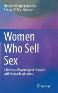 Women Who Sell Sex: A Review of Psychological Research with Clinical Implications