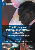 The History and Political Transition of Zimbabwe: From Mugabe to Mnangagwa