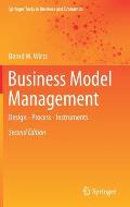 Business Model Management: Design - Process - Instruments