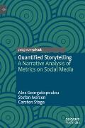 Quantified Storytelling: A Narrative Analysis of Metrics on Social Media