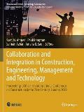 Collaboration and Integration in Construction, Engineering, Management and Technology: Proceedings of the 11th International Conference on Constructio