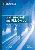 Law, Insecurity and Risk Control: Neo-Liberal Governance and the Populist Revolt