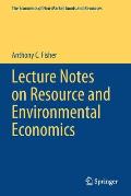 Lecture Notes on Resource and Environmental Economics