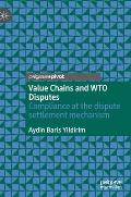 Value Chains and Wto Disputes: Compliance at the Dispute Settlement Mechanism