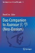 DAO Companion to Xuanxue 玄學 (Neo-Daoism)