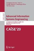 Advanced Information Systems Engineering: 32nd International Conference, Caise 2020, Grenoble, France, June 8-12, 2020, Proceedings
