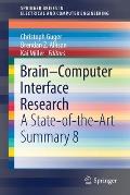 Brain-Computer Interface Research: A State-Of-The-Art Summary 8
