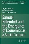 Samuel Pufendorf and the Emergence of Economics as a Social Science