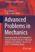 Advanced Problems in Mechanics: Proceedings of the XLVII International Summer School-Conference Advanced Problems in Mechanics, June 24-29, 2019, St