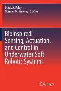Bioinspired Sensing, Actuation, and Control in Underwater Soft Robotic Systems