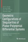 Geometric Configurations of Singularities of Planar Polynomial Differential Systems: A Global Classification in the Quadratic Case