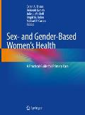 Sex- And Gender-Based Women's Health: A Practical Guide for Primary Care