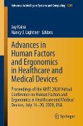 Advances in Human Factors and Ergonomics in Healthcare and Medical Devices: Proceedings of the Ahfe 2020 Virtual Conference on Human Factors and Ergon