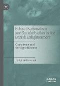 Ethical Rationalism and Secularisation in the British Enlightenment: Conscience and the Age of Reason