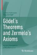 G?del's Theorems and Zermelo's Axioms: A Firm Foundation of Mathematics