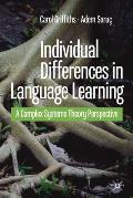 Individual Differences in Language Learning: A Complex Systems Theory Perspective