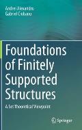Foundations of Finitely Supported Structures: A Set Theoretical Viewpoint