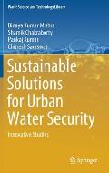 Sustainable Solutions for Urban Water Security: Innovative Studies