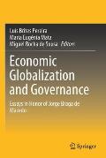 Economic Globalization and Governance: Essays in Honor of Jorge Braga de Macedo
