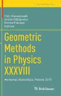 Geometric Methods in Physics XXXVIII: Workshop, Bialowieża, Poland, 2019
