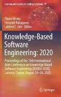 Knowledge-Based Software Engineering: 2020: Proceedings of the 13th International Joint Conference on Knowledge-Based Software Engineering (Jckbse 202