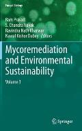 Mycoremediation and Environmental Sustainability: Volume 3