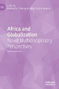 Africa and Globalization: Novel Multidisciplinary Perspectives