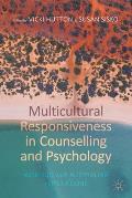 Multicultural Responsiveness in Counselling and Psychology: Working with Australian Populations